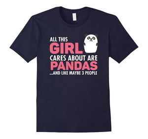 All This Girl Cares About Are Pandas T-Shirt Birthday Gift