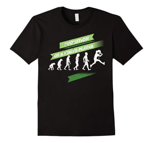 Evolution Of A Tennis Player-Tennis T Shirts Funny Gifts