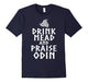 Drink Mead And Praise Odin T Shirt, Odin Mead T Shirt