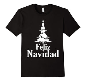 Feliz Navidad T-Shirt Happy Christmas Spanish Holiday Tee
