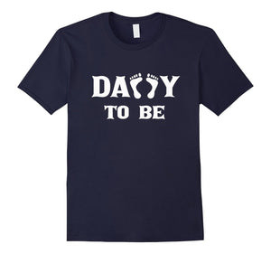 Daddy To Be T Shirt-Fathers Day