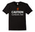 Coffee Caution Contents Hot Tee