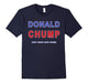 Donald Chump Tshirt