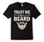 Beard Honor Celebration Funny Dad Grandfather Gift Shirt