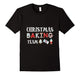 Christmas Baking Team - Black, Red Or Green Color T-Shirt