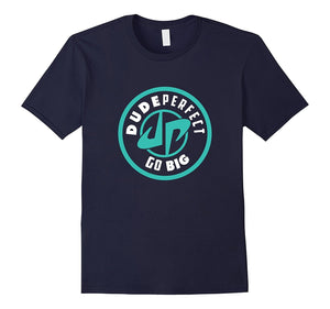 Dude Trick Shots Perfect Go Big Dude Shirt