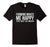 Farming Makes Me Happy You Not So Much Cool Funny T-Shirt