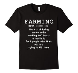 Farming Noun [Farm-Ing] T-Shirt