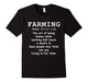 Farming Noun [Farm-Ing] T-Shirt