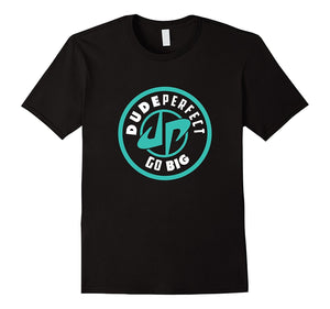 Dude Trick Shots Perfect Go Big Dude Shirt