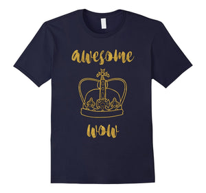 Awesome Hat Of King Wow T Shirt