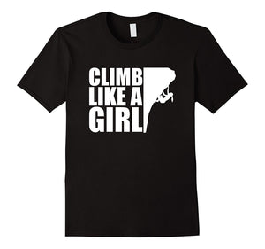 Climb Like A Girl Teeshirt Rock Climbing T-Shirt
