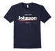 Feel The Johnson T-Shirt | Gary Libertarian Party Tshirt