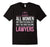 Finest Women Become Lawyers Tshirt