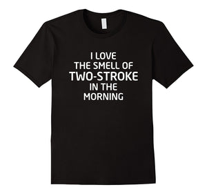 Dirt Bike Atv Motorcycles Shirt Two-Stroke Engines