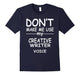 Creative Writer T-Shirt, Awesome Job