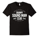 Don'T Ask For More Monitor Grumpy Sound Man Club Tee
