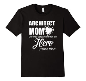 Architect Mom T Shirt - Gifts Jobs Mom