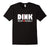 Dink Responsibly Pickleball T-Shirt