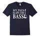 Bass Players' Kids T Shirt-My Papa Slaps The Bass Funny Teebass