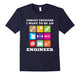 Forget Princess I Want To Be An Engineer T-Shirt