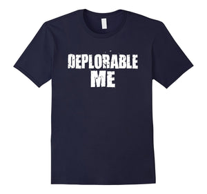 Deplorable Me T Shirt - Donald Trump Basket Of Deplorable