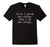 First I Drink The Coffee.Then I Do The Things. Funny T-Shirt