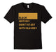 Black History Didn'T Start With Slavery Tee, Shirt