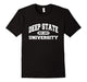 Deep State University Tshirt