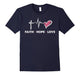 Faith Hope Love - Christian T-Shirt For Women Of Faith