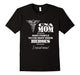 Cna Mom Most People Never Meet Their Heroes Tshirt