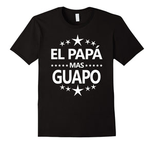 El Papa Mas Guapo T Shirt