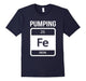 Ah Designs Pumping Iron Fe T-Shirt For Lifting