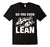 Do You Even Lean Bike Tshirt