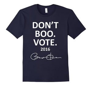 Don'T Boo. Vote Shirt