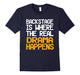 Drama Shirt: Backstage Is Where The Real Drama Happens Tee