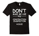 Construction Inspector T-Shirt,I Love My Job
