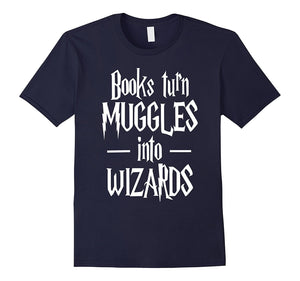 Crewneck T-Shirt | Books Turn Muggles Into Wizards