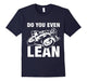 Do You Even Lean Bike Tshirt