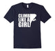 Climb Like A Girl Teeshirt Rock Climbing T-Shirt