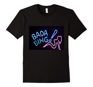 Club Bada Bing Neon Sign Tee Shirt