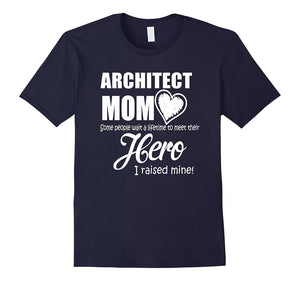 Architect Mom T Shirt - Gifts Jobs Mom