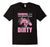 Farm Girls Aren'T Afraid To Get Dirty Funny T-Shirt