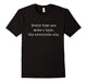 Every Time You Make A Typo, The Errorists Win T-Shirt