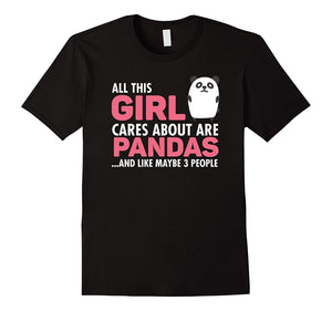 All This Girl Cares About Are Pandas T-Shirt Birthday Gift