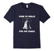 Come To Philly For The Crack Funny Liberty Bell Tourist T-Shirt