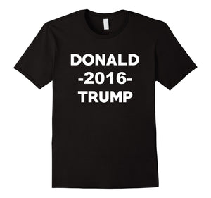 Donald Trump For President 2016 Republican Election T-Shirt