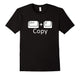 Ctrl + C Copy Gamers Computer Nerds Geeks Funny T-Shirt