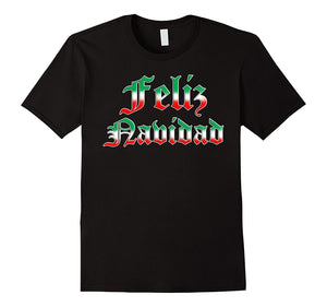 Feliz Navidad Old English Christmas Cholo Style T-Shirt