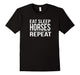 Eat Sleep Horses Repeat Best Equestrian Funny T-Shirt